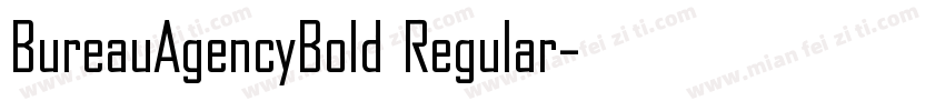 BureauAgencyBold Regular字体转换